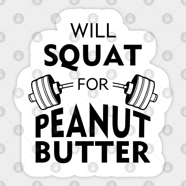 Will Squat For Peanut Butter Sticker by Venus Complete